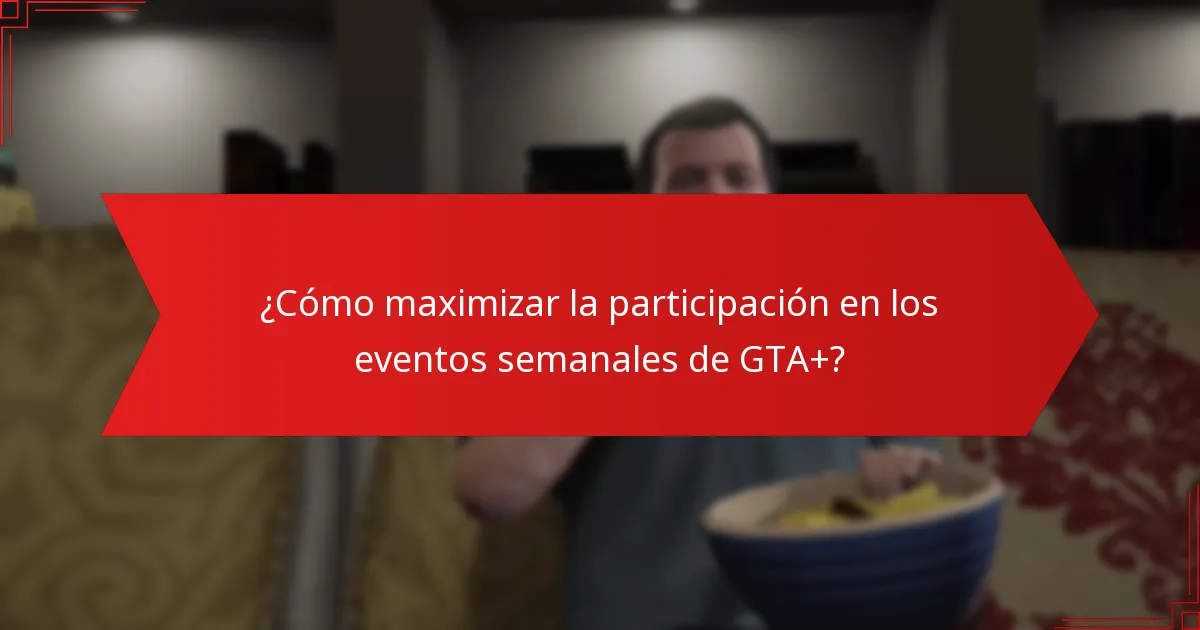 ¿Cómo reclamo las recompensas por participación en eventos semanales de GTA+?