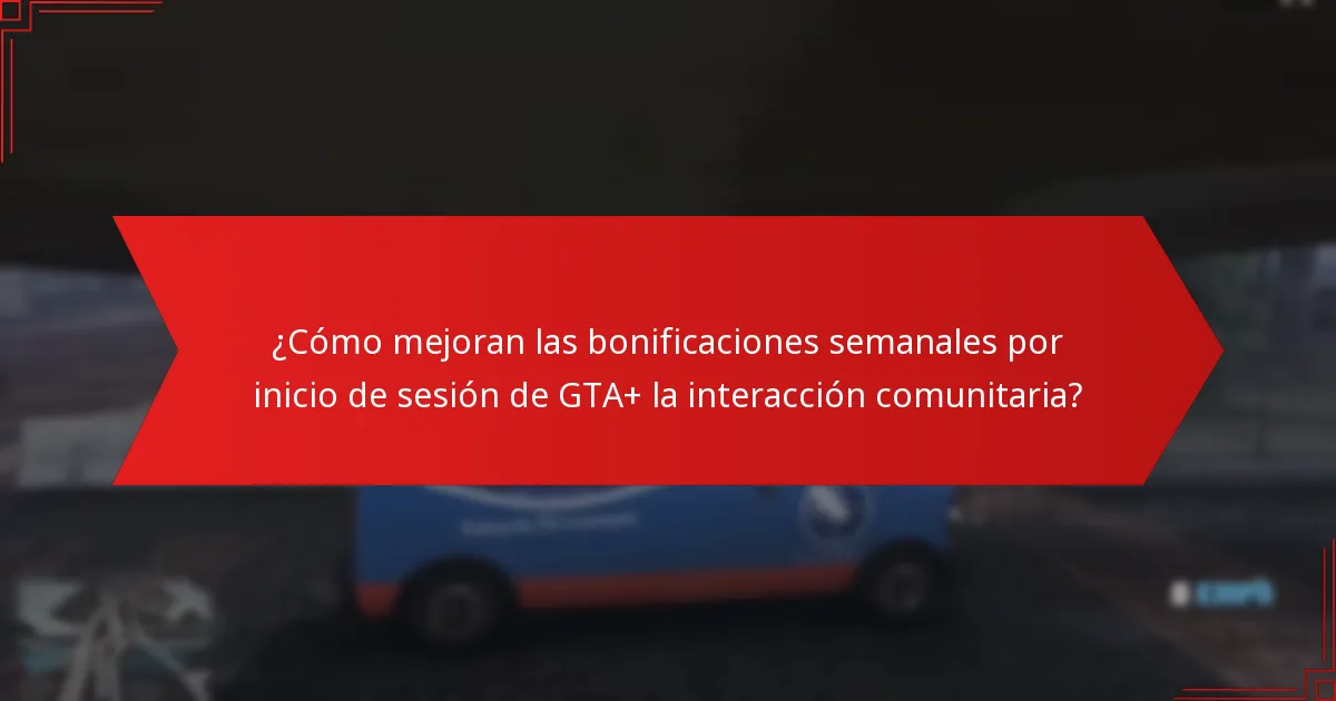 ¿Cómo reclamo mis bonificaciones semanales por inicio de sesión de GTA+?