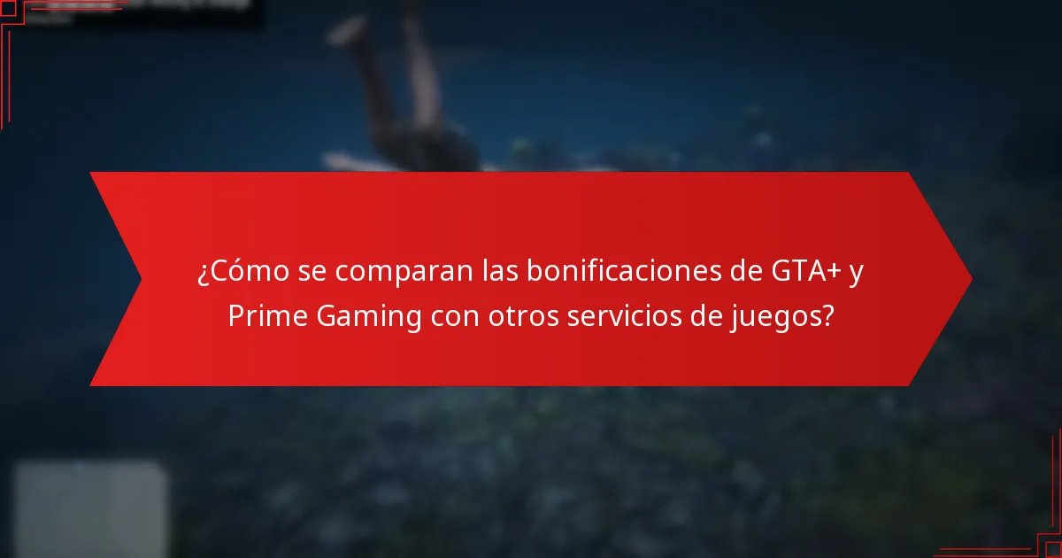 ¿Cómo puedo reclamar las bonificaciones de GTA+ Prime Gaming?