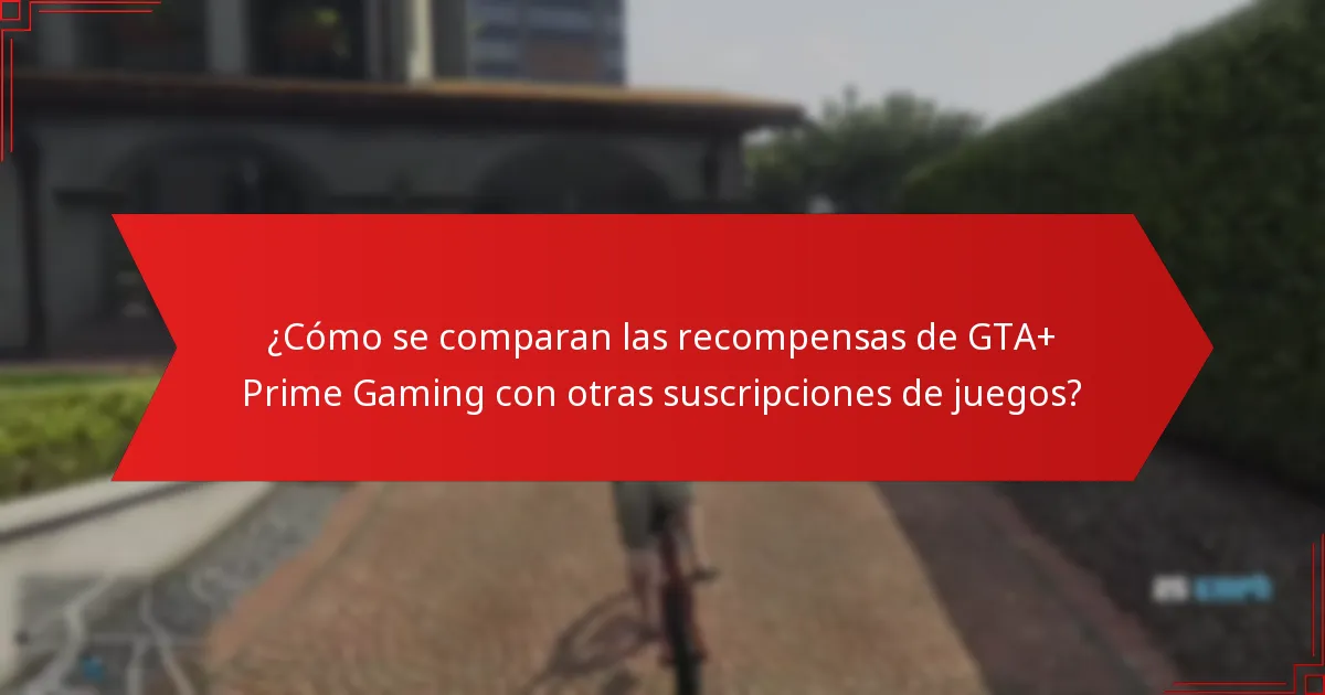 ¿Qué ofertas por tiempo limitado están disponibles con GTA+ Prime Gaming?