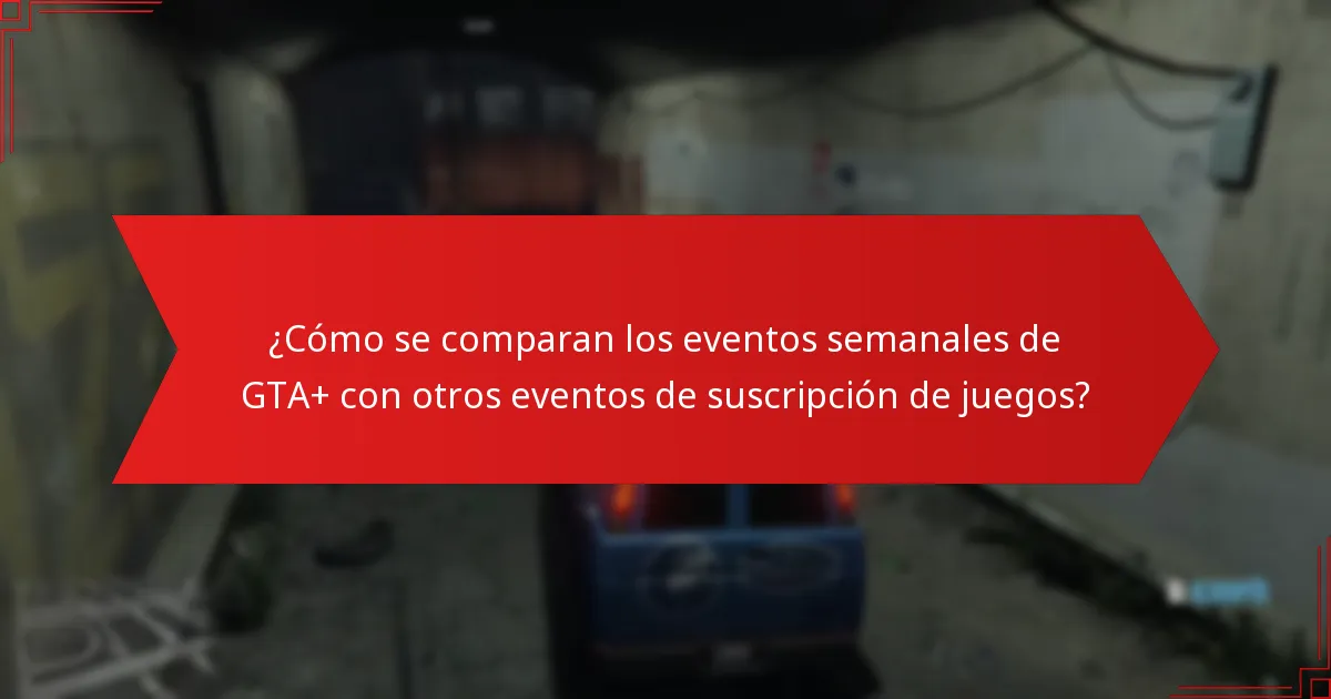 ¿Qué recompensas están disponibles por participar en los eventos semanales de GTA+?