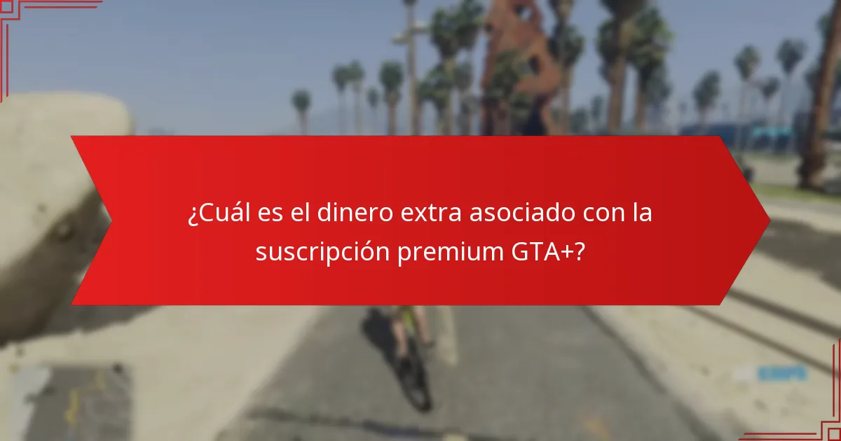 ¿Cómo funcionan los descuentos especiales con la suscripción premium GTA+?