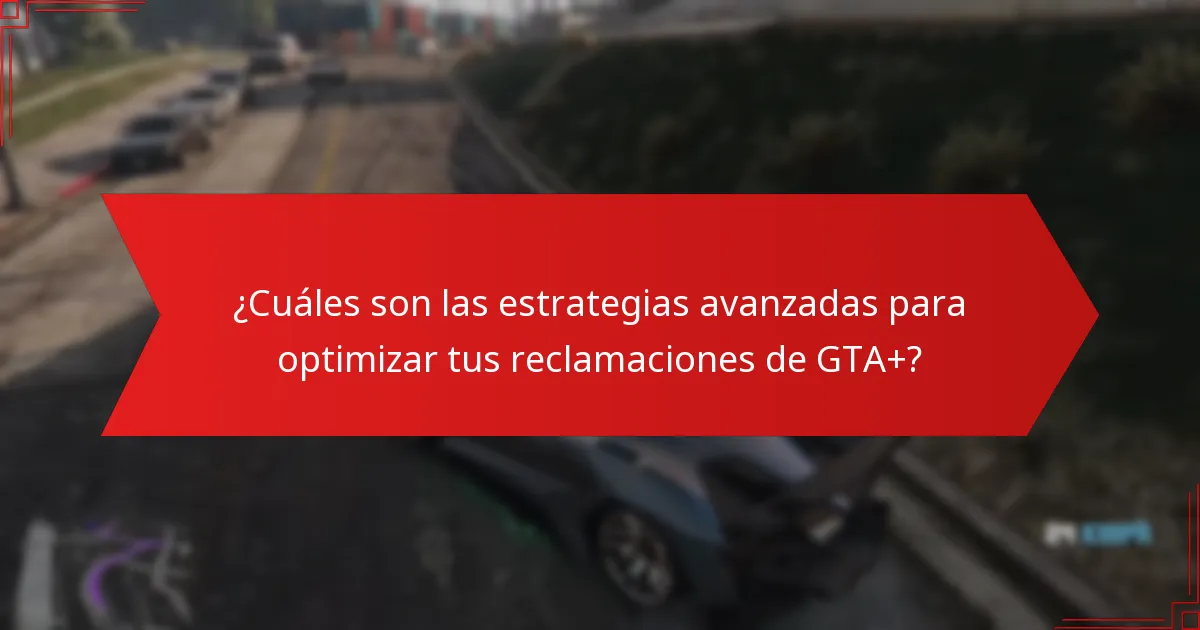 ¿Cómo solucionar problemas en el proceso de reclamación mensual de GTA+?