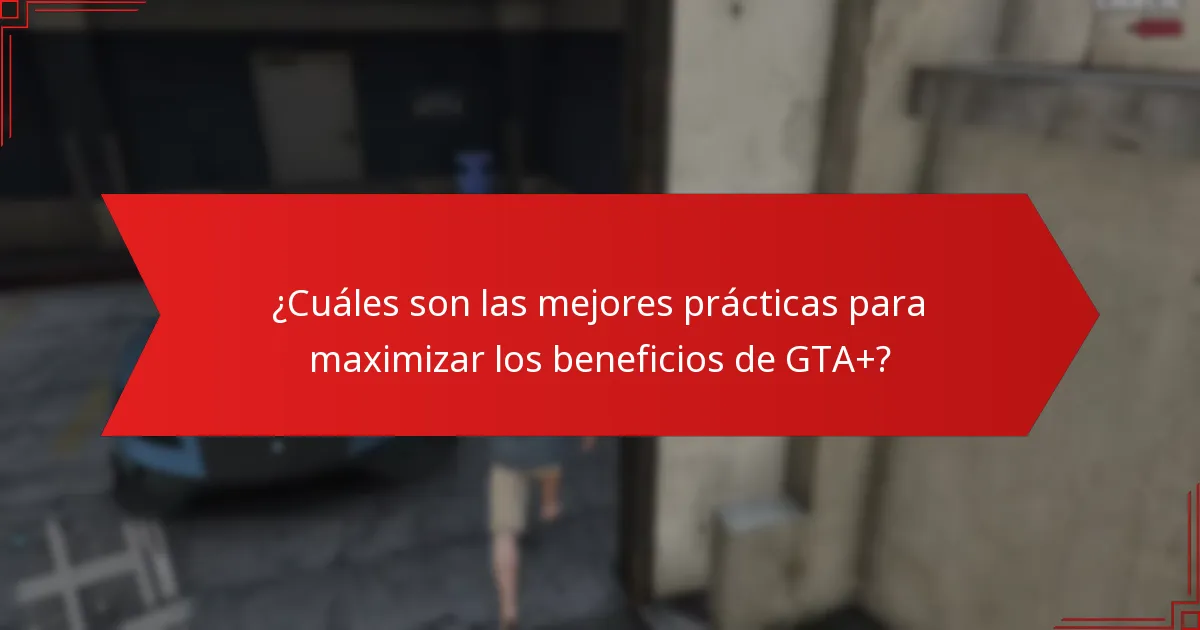 ¿Qué alternativas existen a GTA+ para ganar efectivo de bonificación?