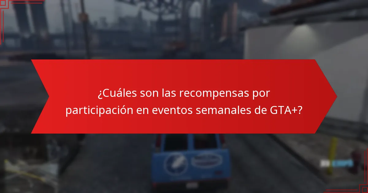 ¿Qué artículos únicos puedo ganar en los eventos semanales de GTA+?