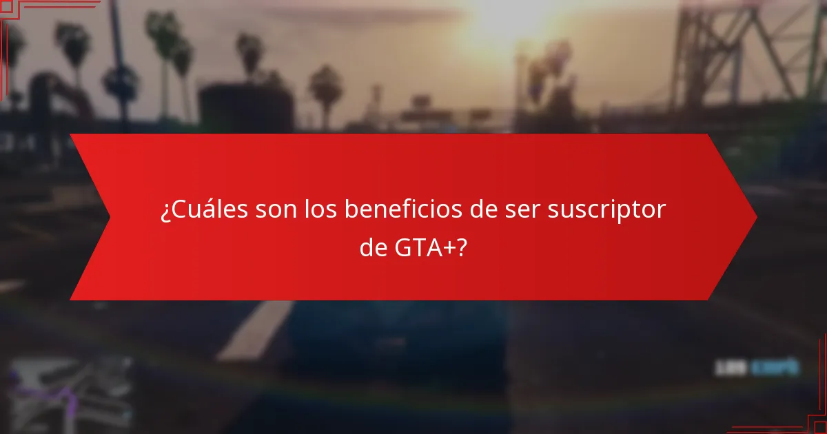 ¿Quién es elegible para el Regalo Mensual de GTA+?